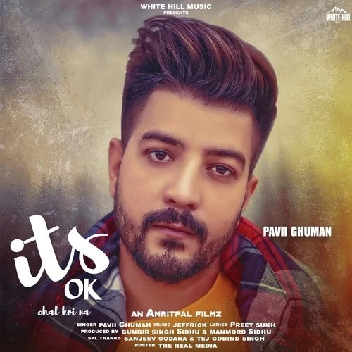 Download Its OK Chal Koi Na by Pavii Ghuman top 100 mp3 song