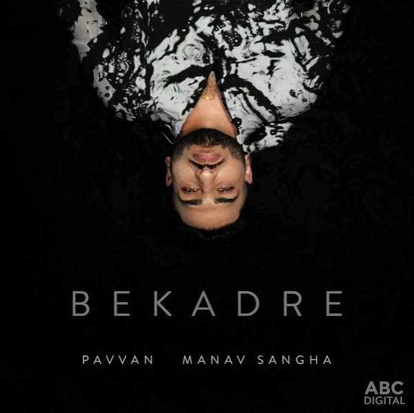 Download Bekadre by Pavvan top 100 mp3 song