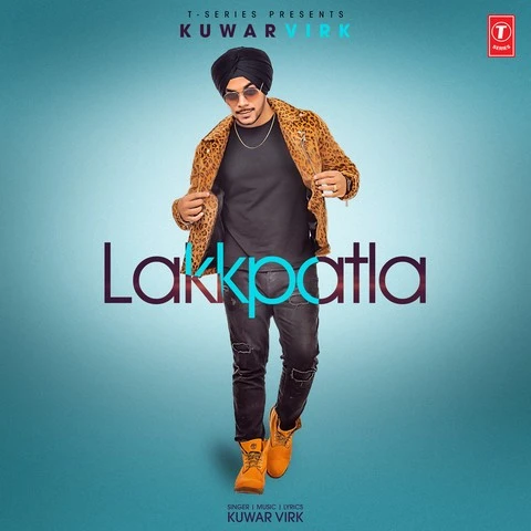 Download Lakkpatla by Kuwar Virk top 100 mp3 song