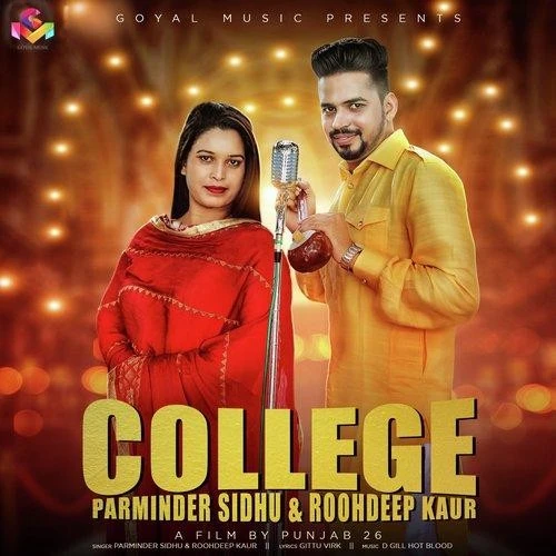 Download College by Parminder Sidhu and Roohdeep Kaur top 100 mp3 song