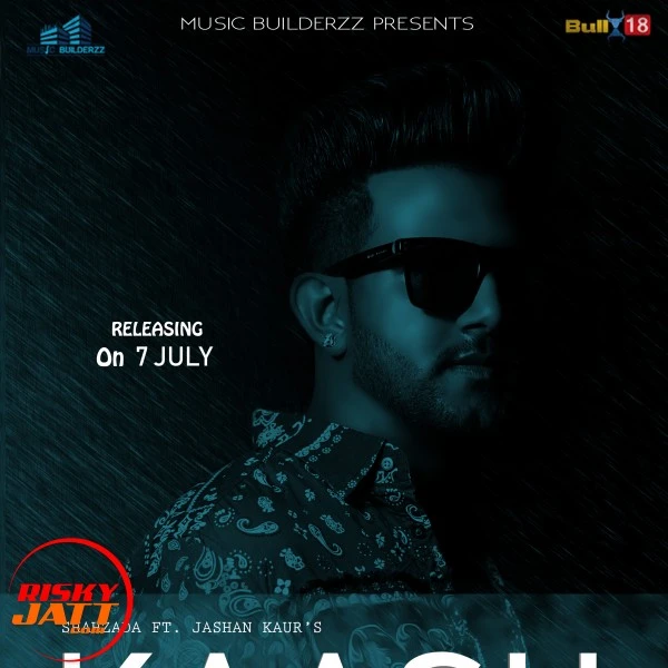 Download Kaash Lyrics by Shahzada,Jashan Kaur mp3 song