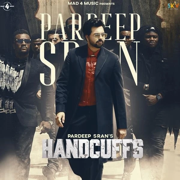 Download Handcuffs by Pardeep Sran top mp3 song