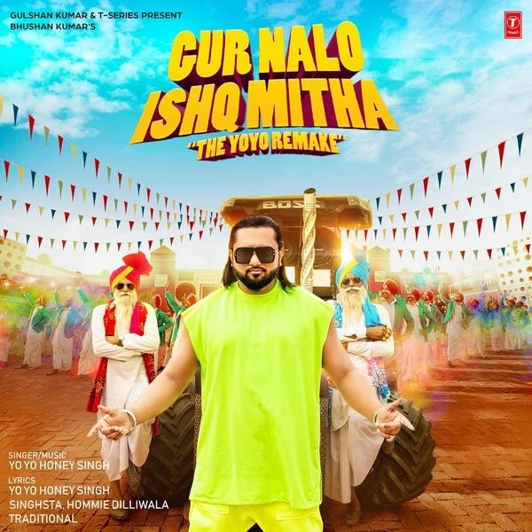 Download Gur Nalo Ishq Mitha Lyrics by Yo Yo Honey Singh mp3 song