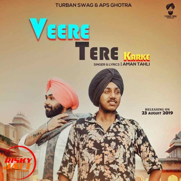 Download Veere Tere Karke Lyrics by Aman Tahli mp3 song