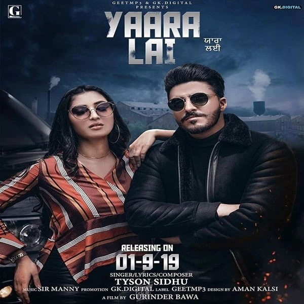 Download Yaara Lai by Tyson Sidhu mp3 song