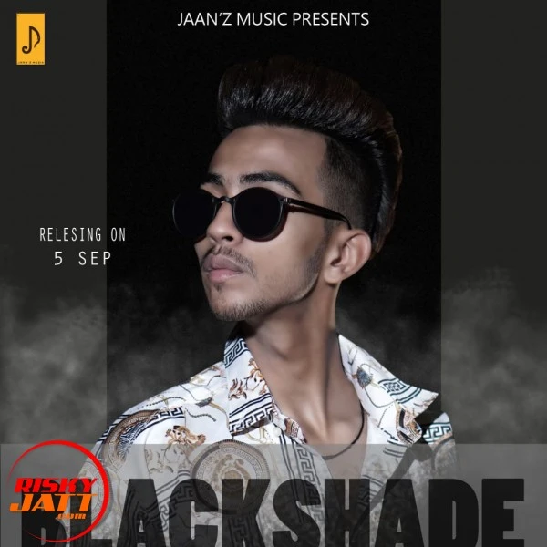 Download Black Shades Lyrics by Jaan'z Music mp3 song