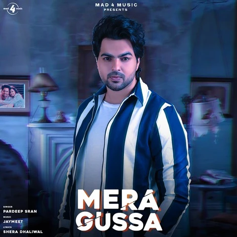 Download Mera Gussa by Pardeep Sran top 100 mp3 song