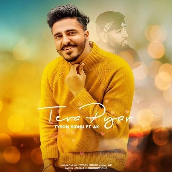 Download Tera Pyar by Tyson Sidhu top 100 mp3 song