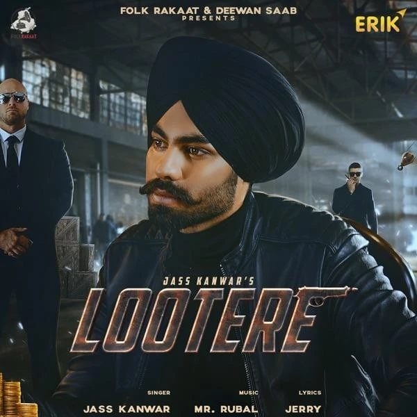Download Lootere by Jass Kanwar top 100 mp3 song