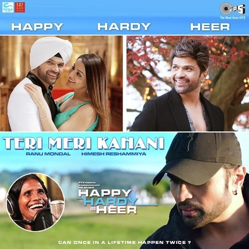 Download Teri Meri Kahani (Happy Hardy And Heer) by Himesh Reshammiya and Ranu Mondal top mp3 song