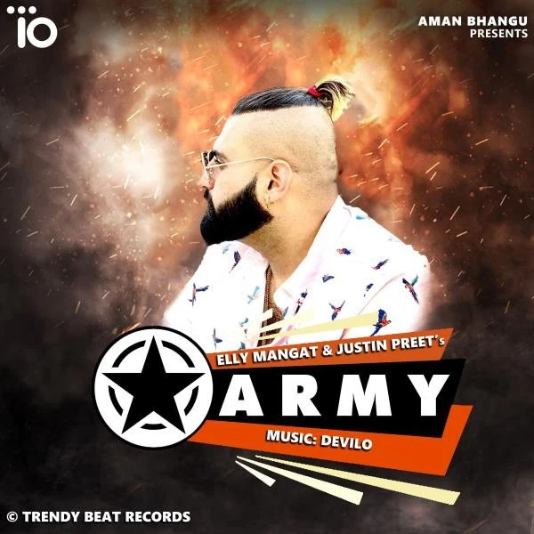 Download Army by Elly Mangat and Justin Preet top mp3 song