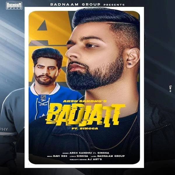 Download Badjatt by Arsh Sandhu top 100 mp3 song