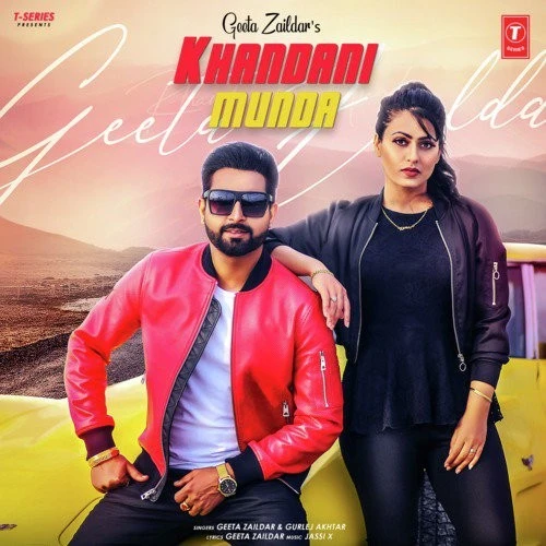 Download Khandani Munda Lyrics by Geeta Zaildar,Gurlez Akhtar mp3 song