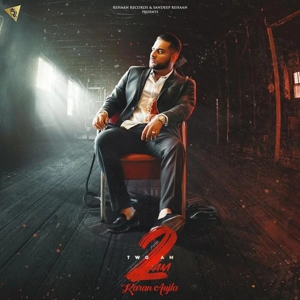 Download 2 AM by Karan Aujla top 100 mp3 song