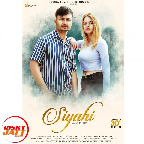 Download Siyahi by Aarav Dhillon top 100 mp3 song