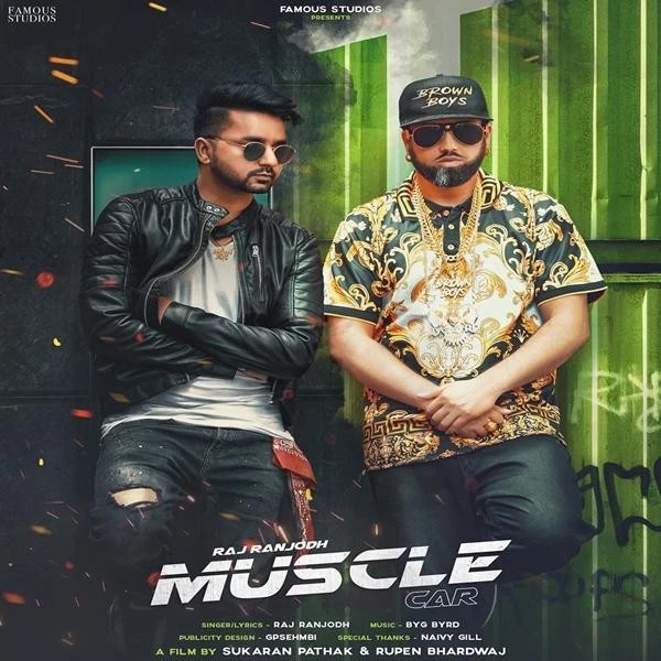 Download Muscle Car by Raj Ranjodh top 100 mp3 song
