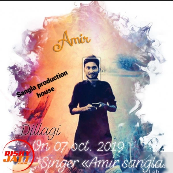 Download Dillagi by Amir Sangla top 50 mp3 song