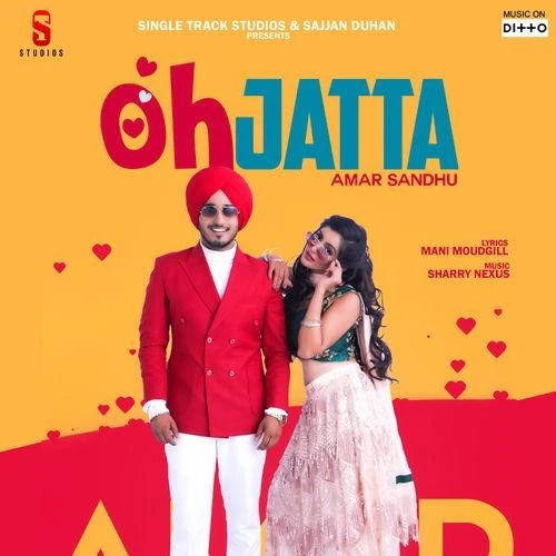 Download Oh Jatta by Amar Sandhu top 100 mp3 song