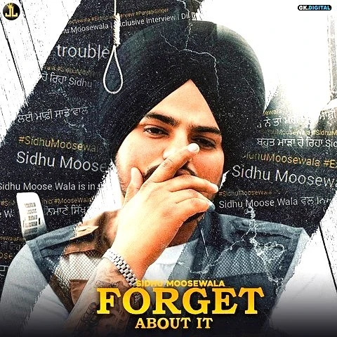 Download Forget About It by Sidhu Moose Wala top 100 mp3 song