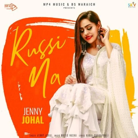 Download Russi Na by Jenny Johal top 100 mp3 song