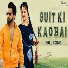 Download Suit Ki Kadhai Maar Dalegi by Masoom Sharma top 100 mp3 song