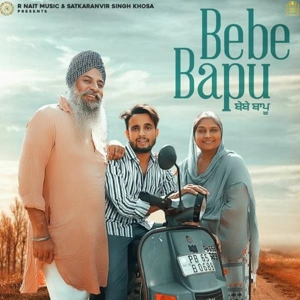 Download Bebe Bapu Lyrics by R Nait mp3 song