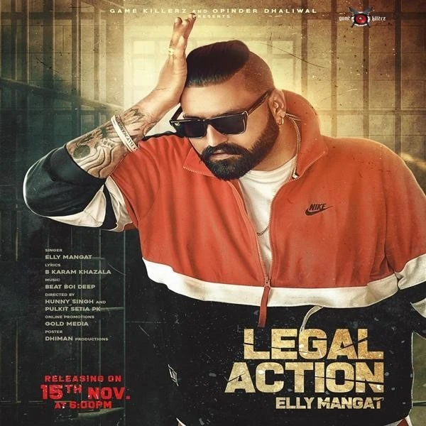 Download Legal Action Lyrics by Elly Mangat mp3 song