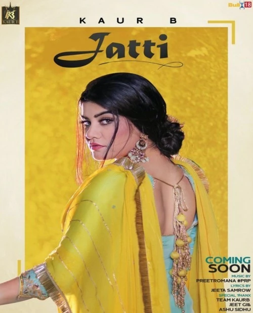 Download Jatti Lyrics by Kaur B mp3 song
