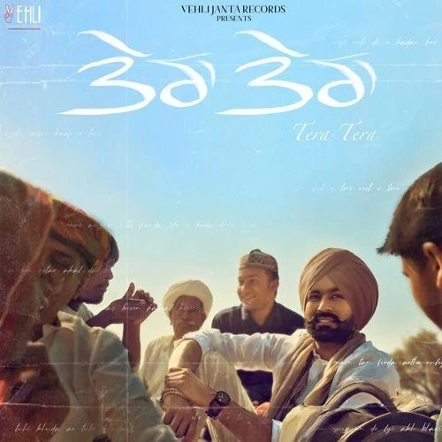 Download Tera Tera Lyrics by Tarsem Jassar mp3 song