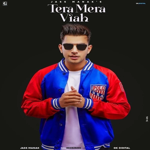 Download Tera Mera Viah by Jass Manak top mp3 song