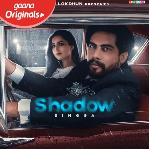 Download Shadow Lyrics by Singga mp3 song