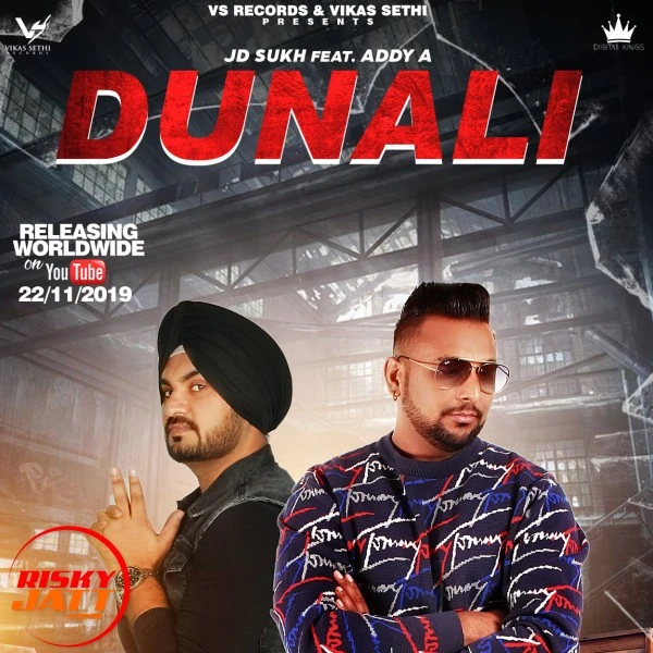 Download Dunali Lyrics by Jd Sukh,Addy A mp3 song