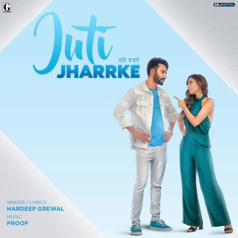 Download Juti Jharrke Lyrics by Hardeep Grewal,Afsana Khan mp3 song