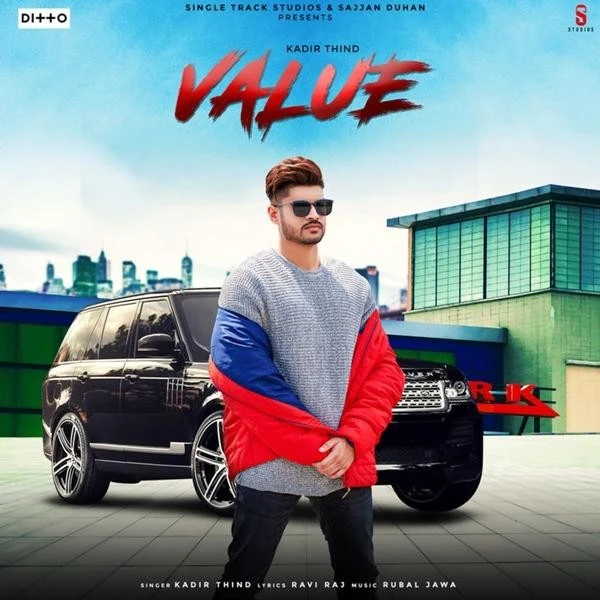 Download Value Lyrics by Kadir Thind mp3 song
