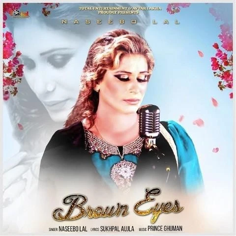 Download Brown Eyes by Naseebo Lal top 100 mp3 song