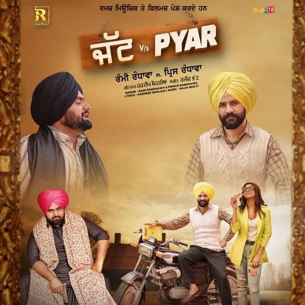 Download Jatt vs Pyar by Rami Randhawa and Prince Randhawa top 20 mp3 song