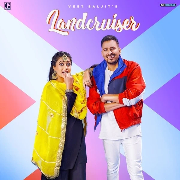 Download Landcruiser Lyrics by Veet Baljit,Gurlez Akhtar mp3 song