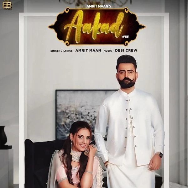 Download Aakad Lyrics by Amrit Maan mp3 song