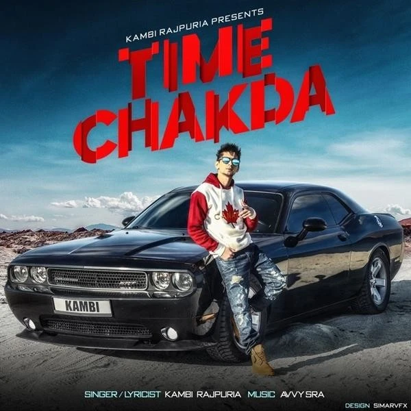 Download Time Chakda Lyrics by Kambi Rajpuria mp3 song