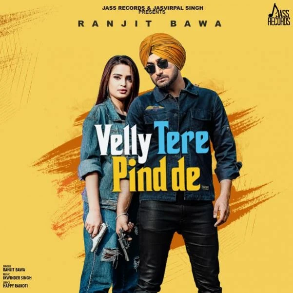 Download Velly Tere Pind De by Ranjit Bawa mp3 song