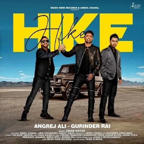 Download Hike by Angrej Ali and Gurinder Rai top 100 mp3 song