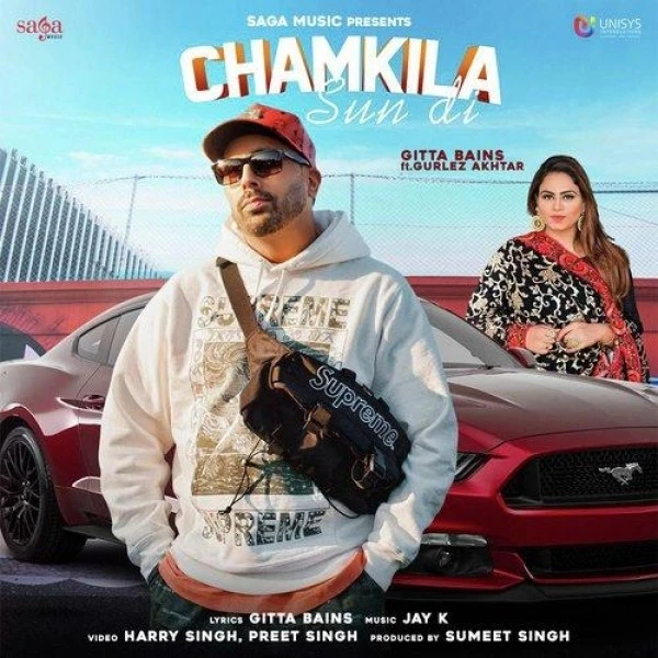 Download Chamkila Sun Di Lyrics by Gitta Bains,Gurlej Akhtar mp3 song