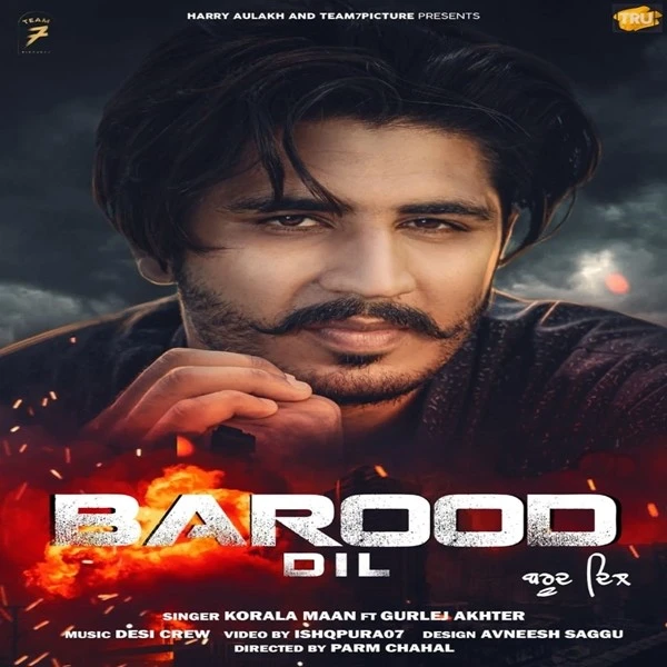 Download Barood Dil Lyrics by Korala Maan,Gurlez Akhtar mp3 song