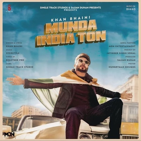 Download Munda India Ton Lyrics by Khan Bhaini mp3 song