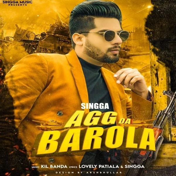 Download Agg Da Barola Lyrics by Singga mp3 song