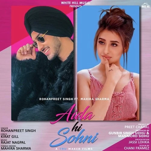 Download Aida Hi Sohni Lyrics by Rohanpreet Singh mp3 song