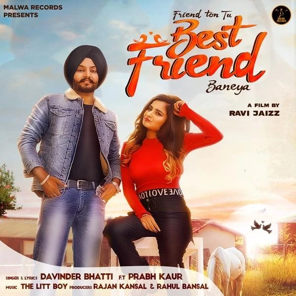 Download Best Friend by Davinder Bhatti and Prabh Kaur top 100 mp3 song