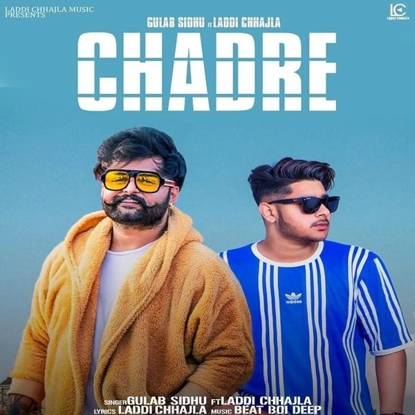 Download Chadre by Gulab Sidhu top 100 mp3 song