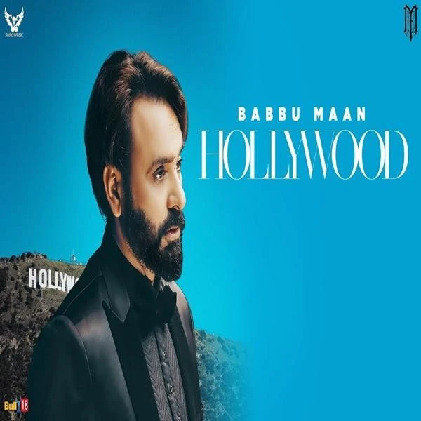 Download Hollywood Lyrics by Babbu Maan mp3 song