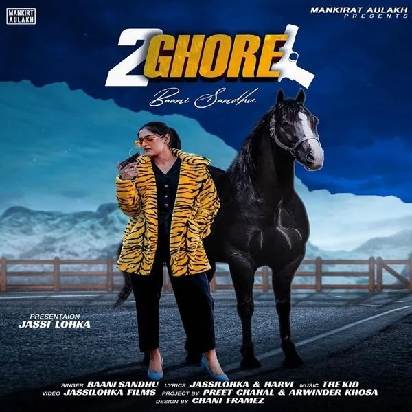 Download 2 Ghore Lyrics by Baani Sandhu mp3 song